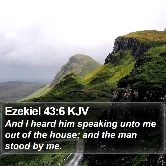 Ezekiel 43:6 KJV Bible Study