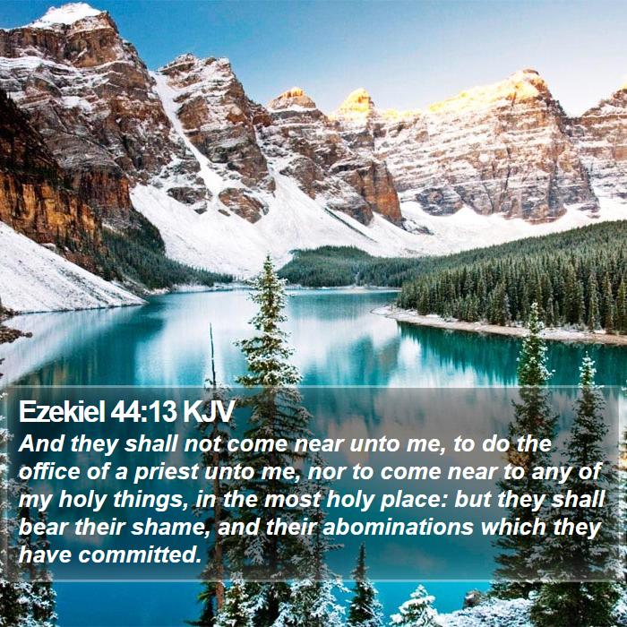 Ezekiel 44:13 KJV Bible Study