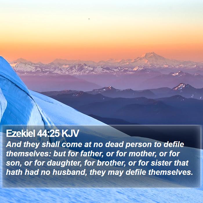 Ezekiel 44:25 KJV Bible Study