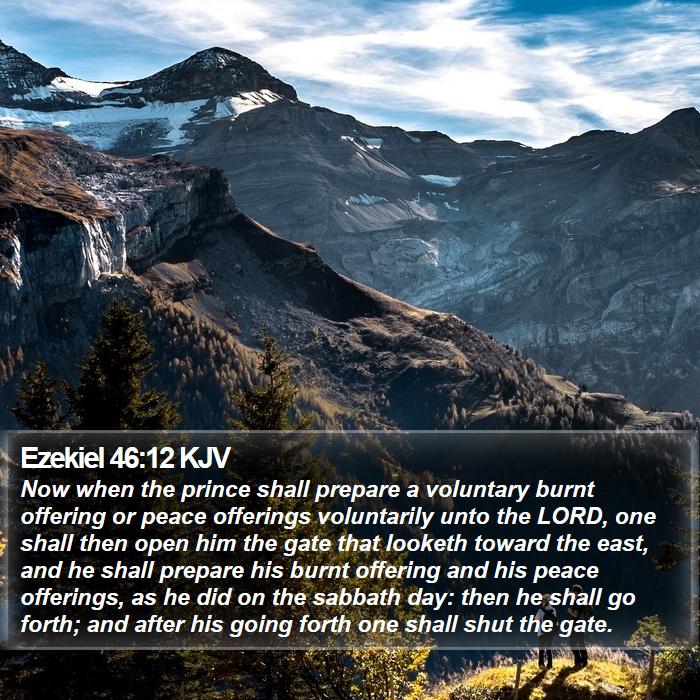 Ezekiel 46:12 KJV Bible Study