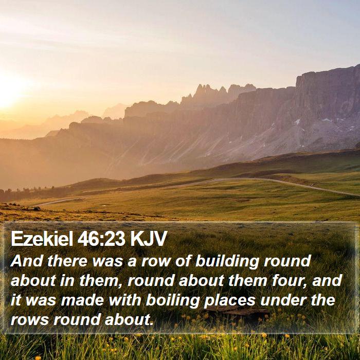 Ezekiel 46:23 KJV Bible Study