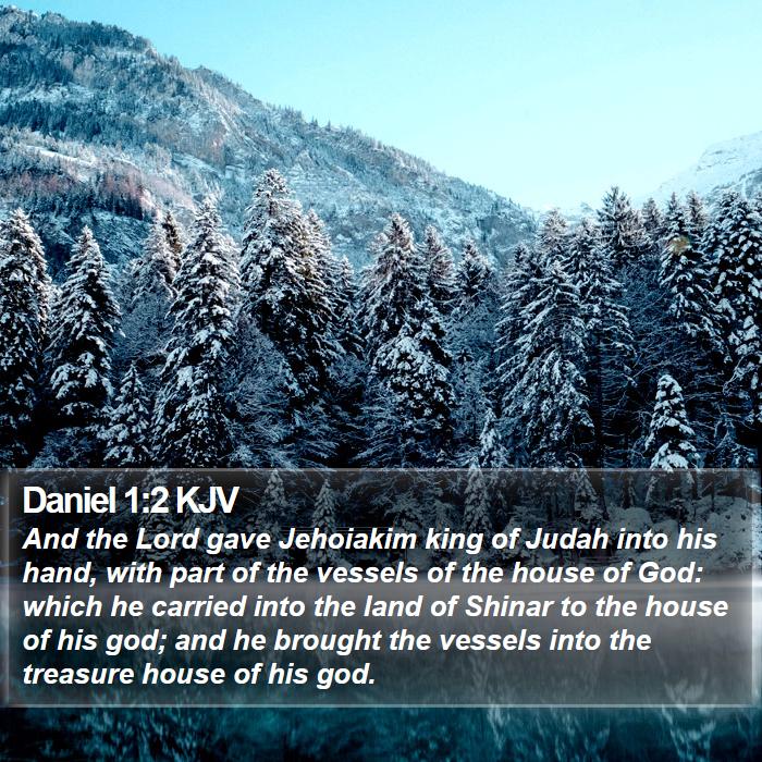 Daniel 1:2 KJV Bible Study