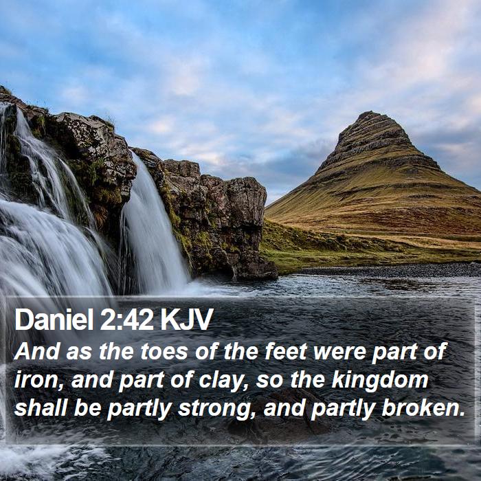 Daniel 2:42 KJV Bible Study