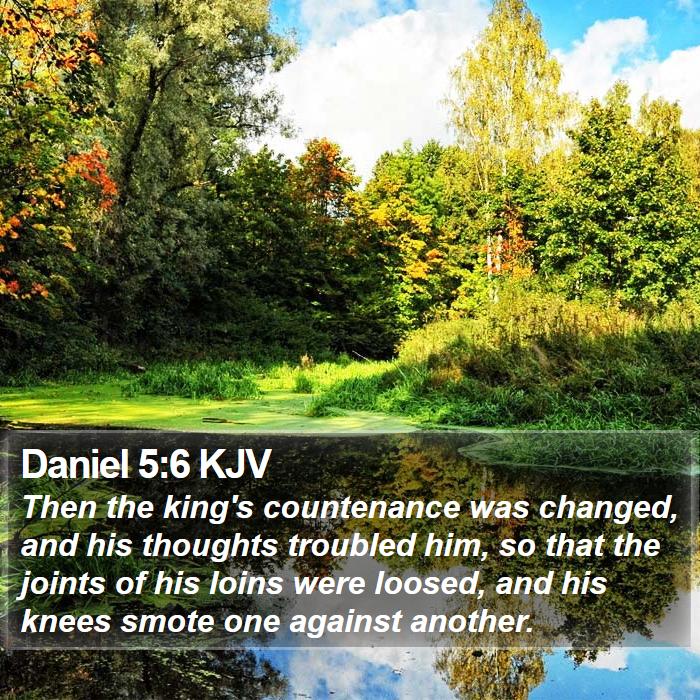 Daniel 5:6 KJV Bible Study