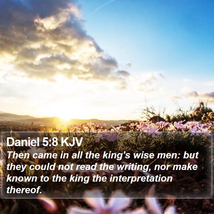 Daniel 5:8 KJV Bible Study