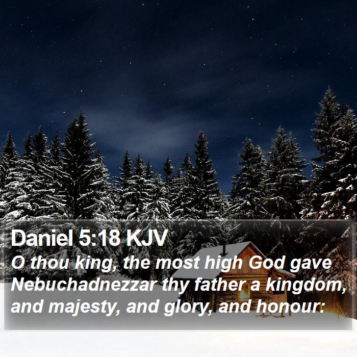 Daniel 5:18 KJV Bible Study