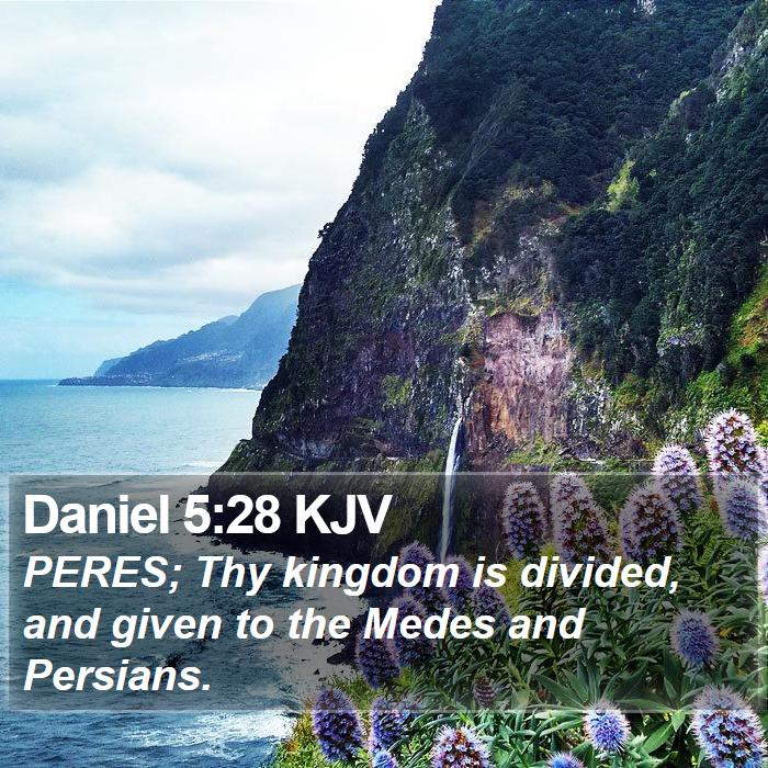 Daniel 5:28 KJV Bible Study