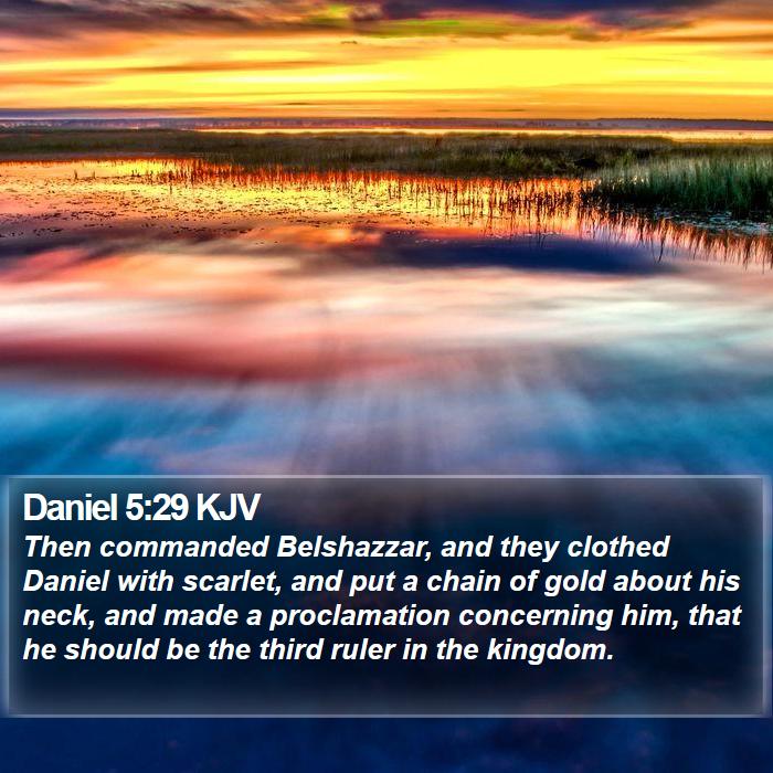 Daniel 5:29 KJV Bible Study