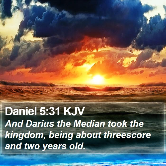 Daniel 5:31 KJV Bible Study