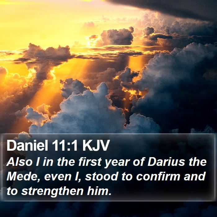 Daniel 11:1 KJV Bible Study