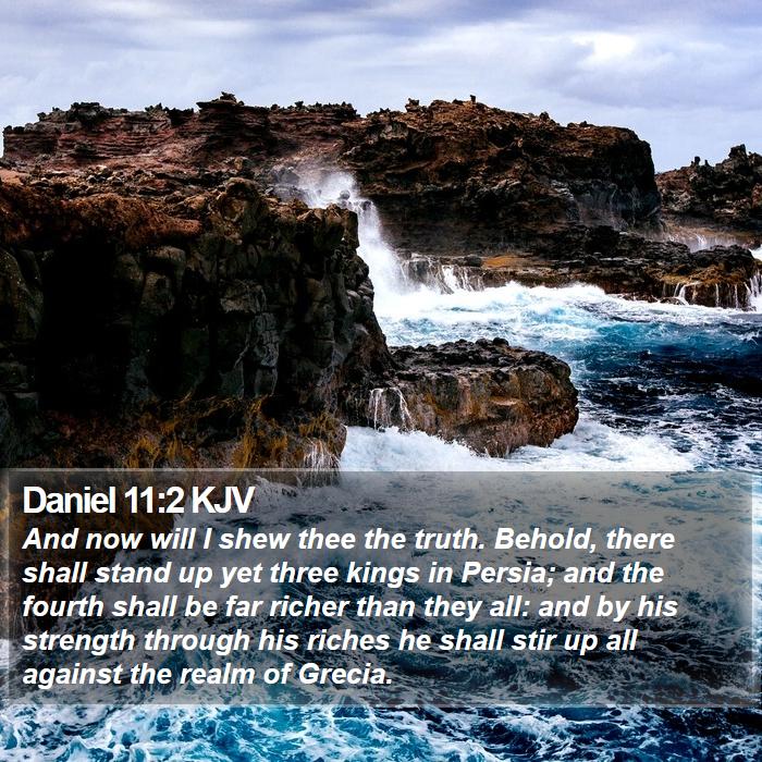 Daniel 11:2 KJV Bible Study