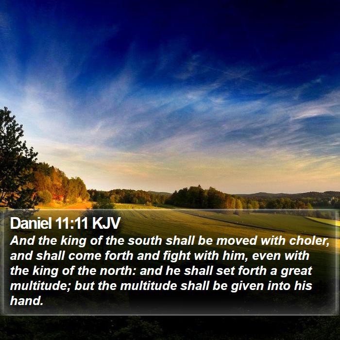 Daniel 11:11 KJV Bible Study