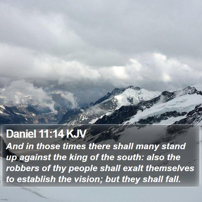 Daniel 11:14 KJV Bible Study