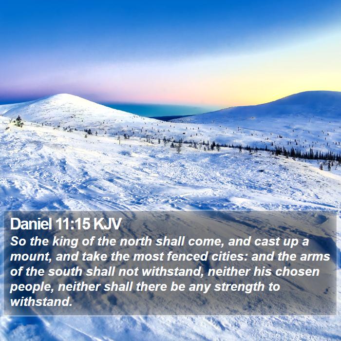 Daniel 11:15 KJV Bible Study