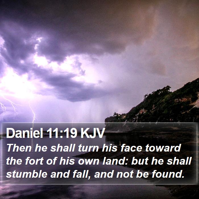 Daniel 11:19 KJV Bible Study