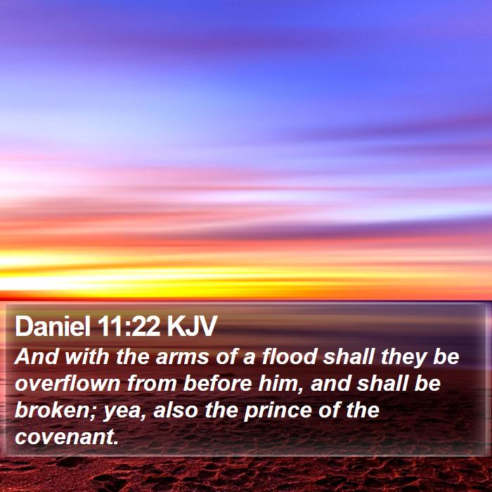 Daniel 11:22 KJV Bible Study