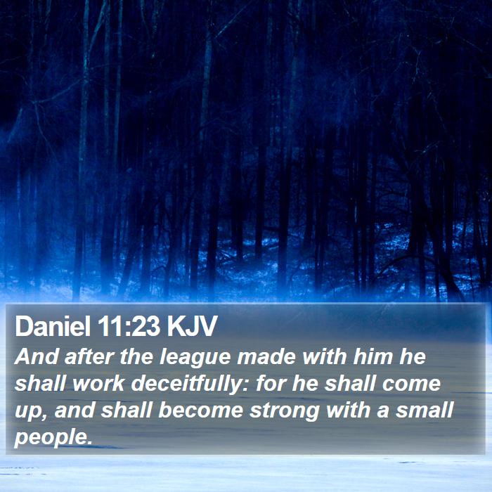 Daniel 11:23 KJV Bible Study