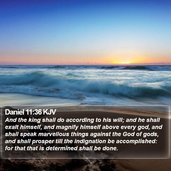 Daniel 11:36 KJV Bible Study