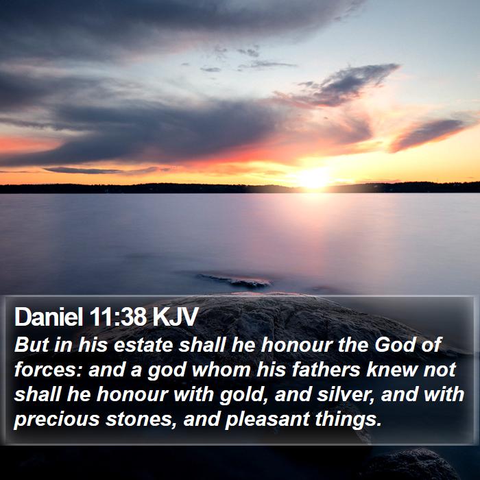 Daniel 11:38 KJV Bible Study