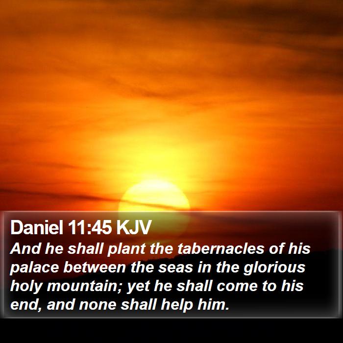 Daniel 11:45 KJV Bible Study