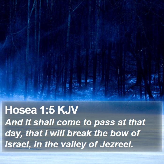 Hosea 1:5 KJV Bible Study