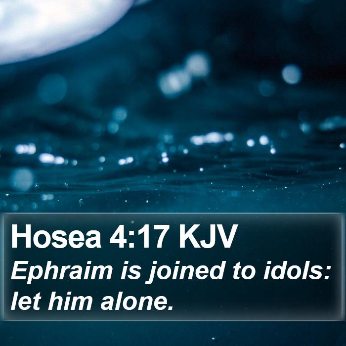 Hosea 4:17 KJV Bible Study