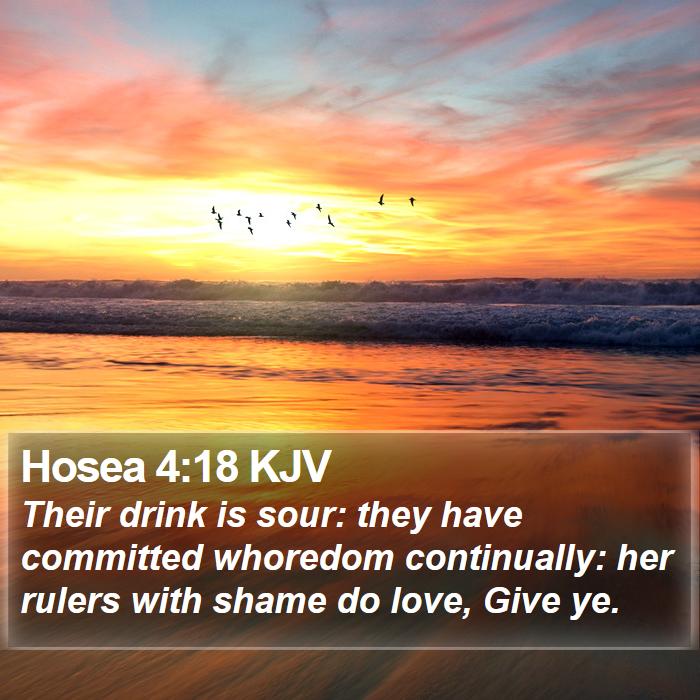 Hosea 4:18 KJV Bible Study