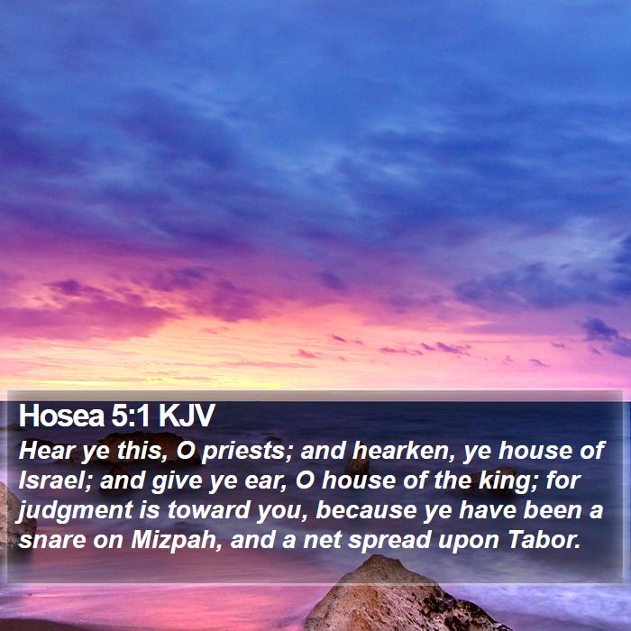 Hosea 5:1 KJV Bible Study