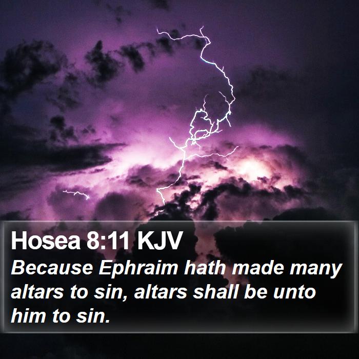 Hosea 8:11 KJV Bible Study