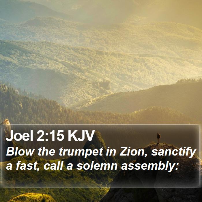 Joel 2:15 KJV Bible Study