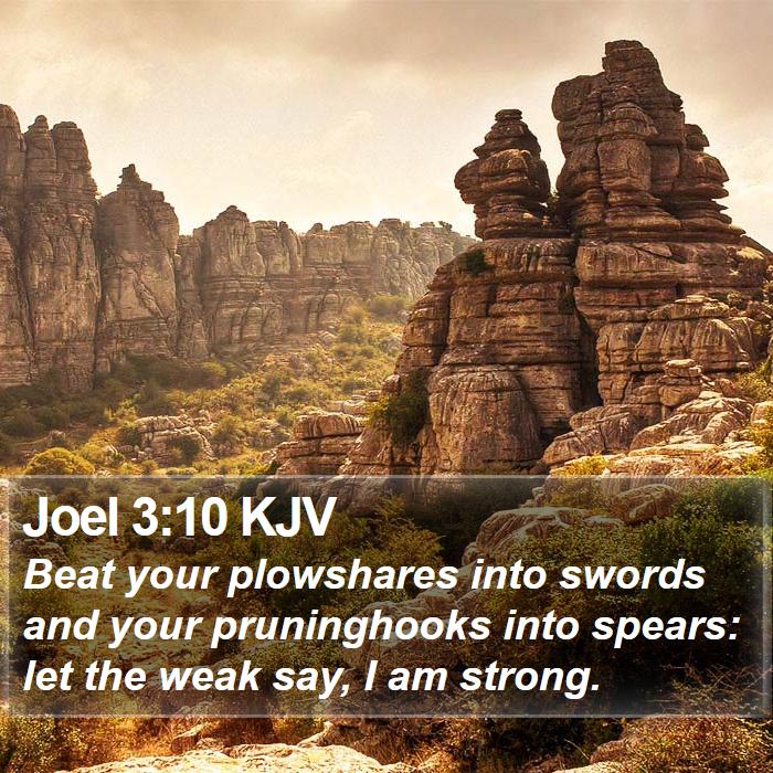 Joel 3:10 KJV Bible Study