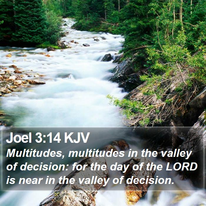 Joel 3:14 KJV Bible Study