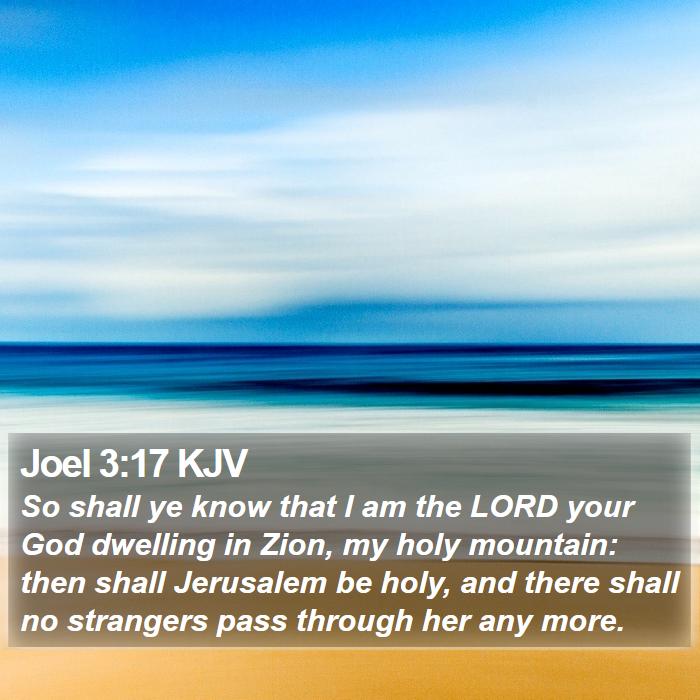 Joel 3:17 KJV Bible Study