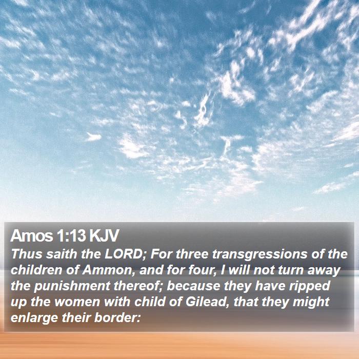 Amos 1:13 KJV Bible Study