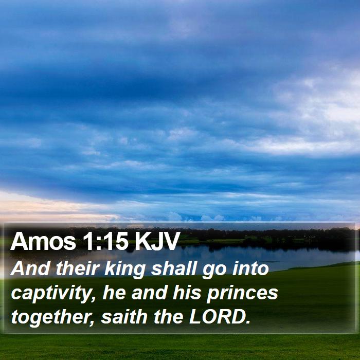 Amos 1:15 KJV Bible Study