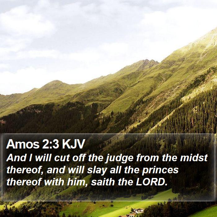 Amos 2:3 KJV Bible Study