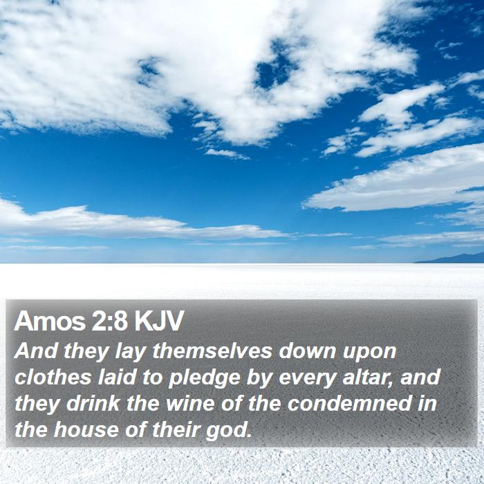 Amos 2:8 KJV Bible Study