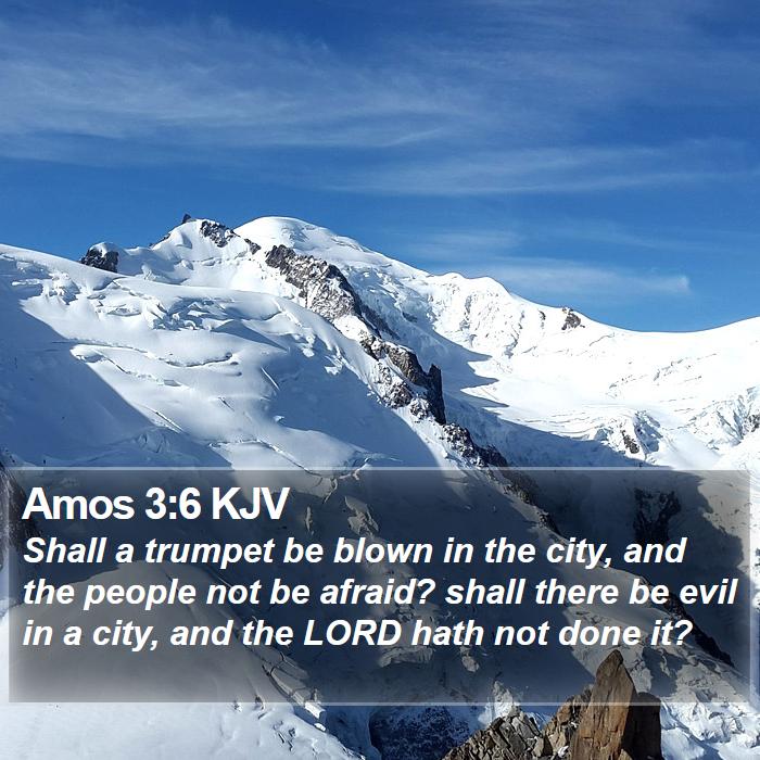 Amos 3:6 KJV Bible Study