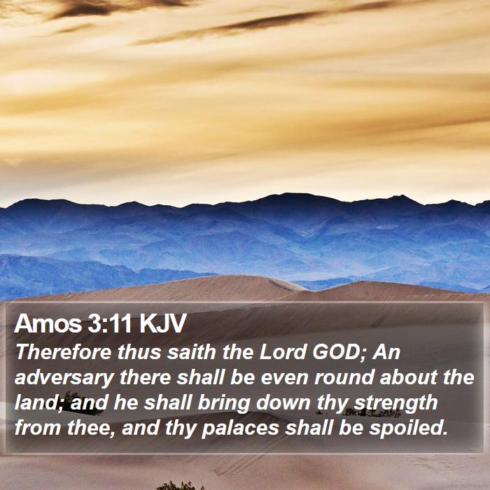 Amos 3:11 KJV Bible Study