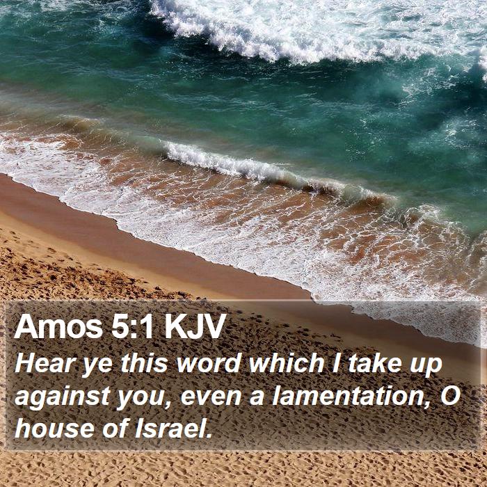 Amos 5:1 KJV Bible Study