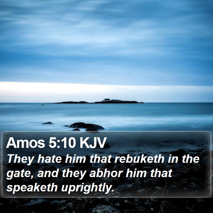 Amos 5:10 KJV Bible Study