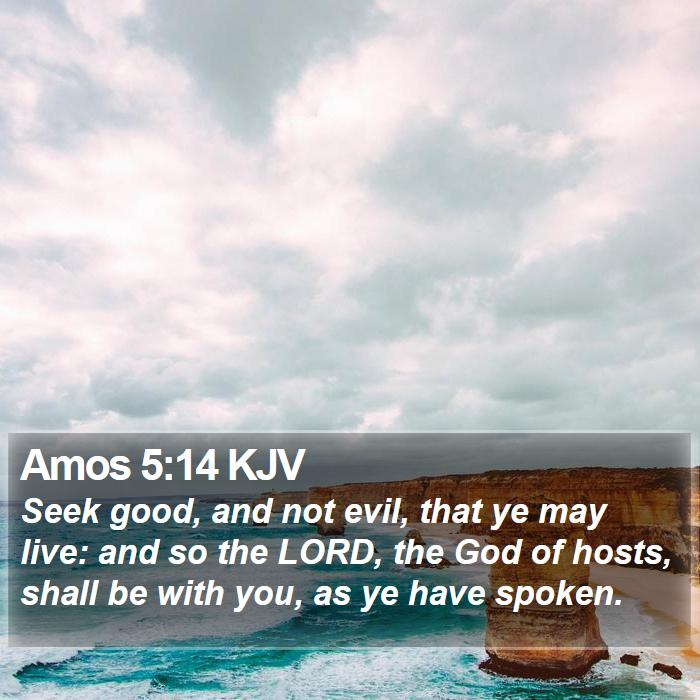 Amos 5:14 KJV Bible Study