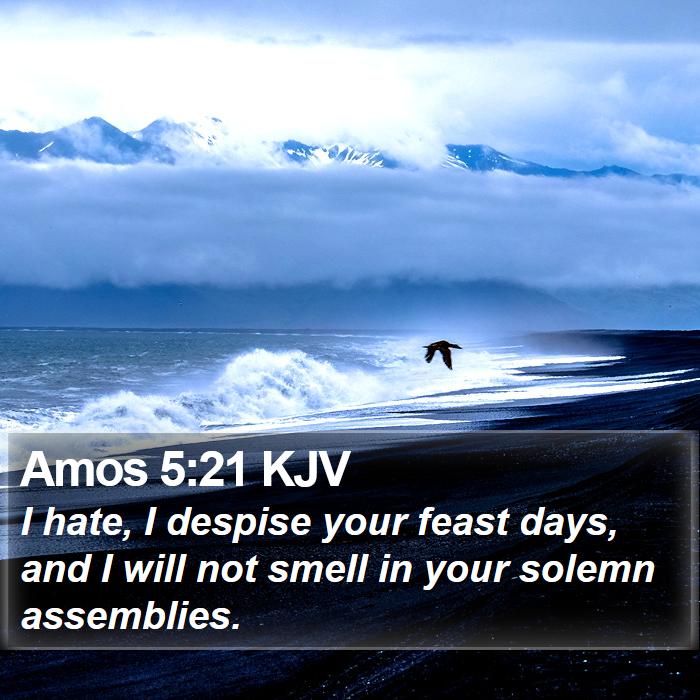 Amos 5:21 KJV Bible Study