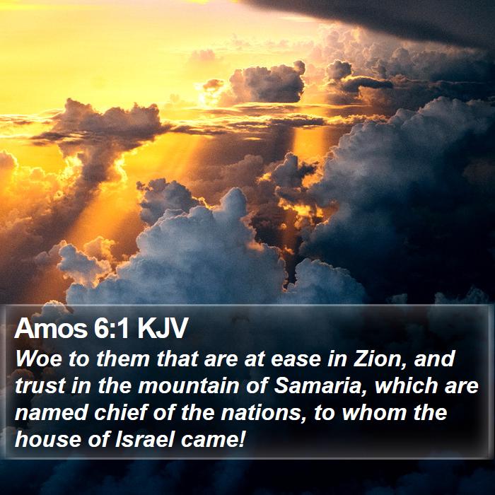 Amos 6:1 KJV Bible Study