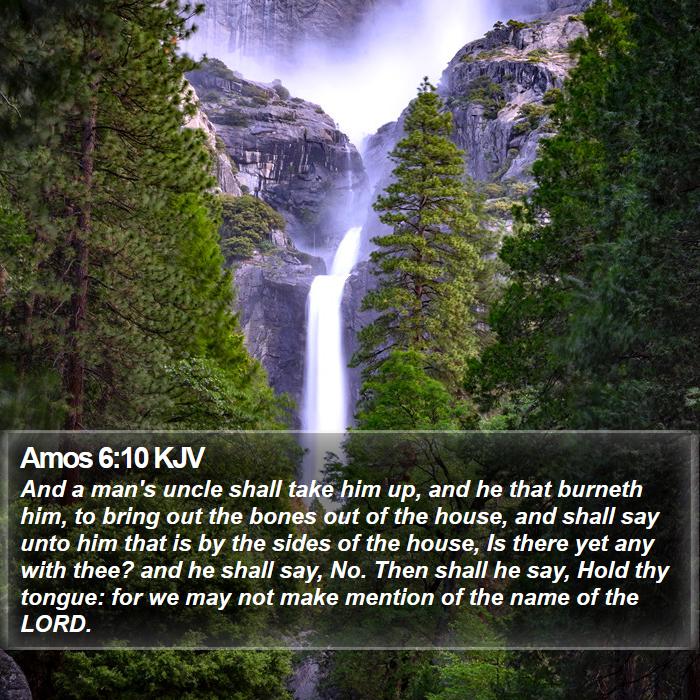 Amos 6:10 KJV Bible Study