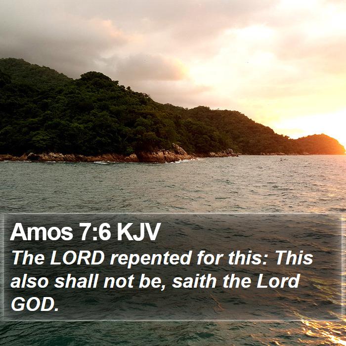 Amos 7:6 KJV Bible Study