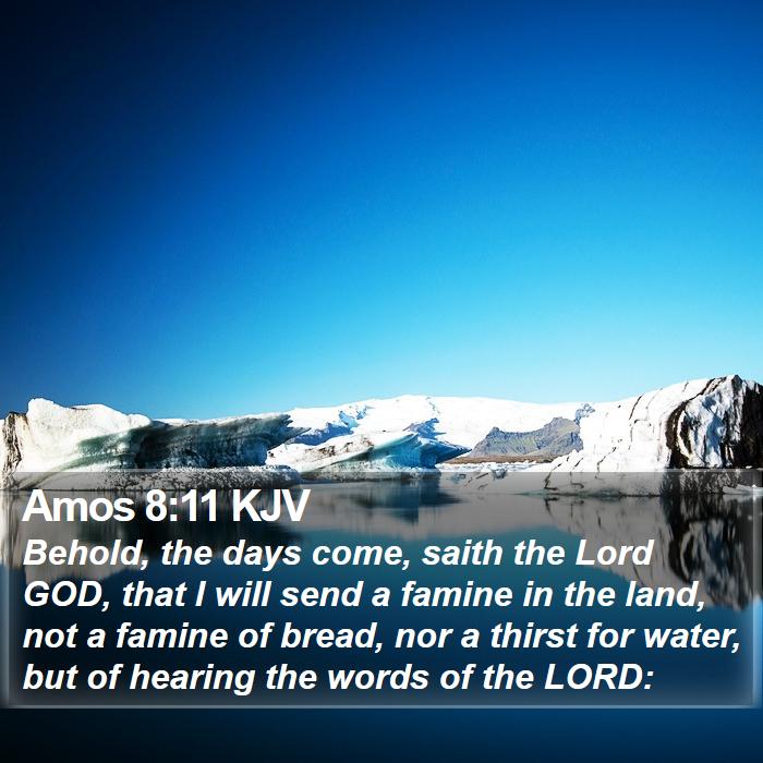 Amos 8:11 KJV Bible Study