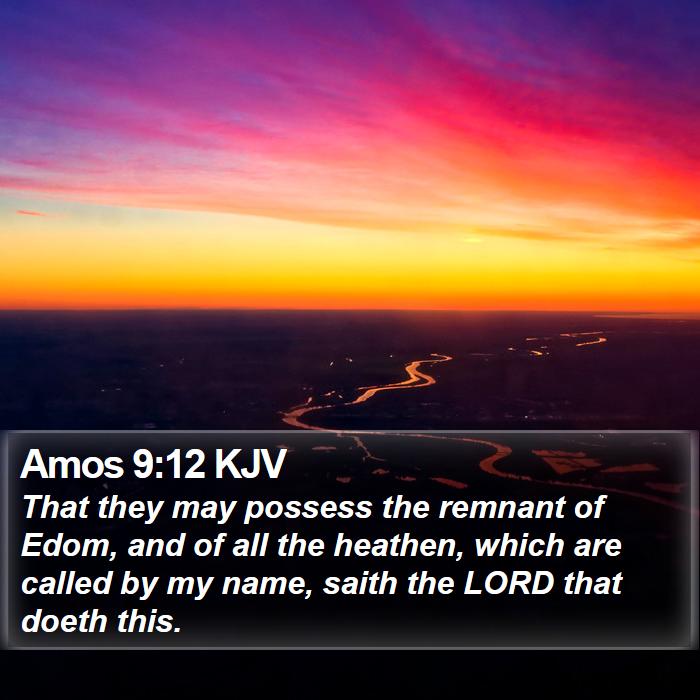 Amos 9:12 KJV Bible Study