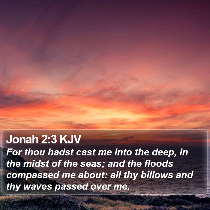 Jonah 2:3 KJV Bible Study