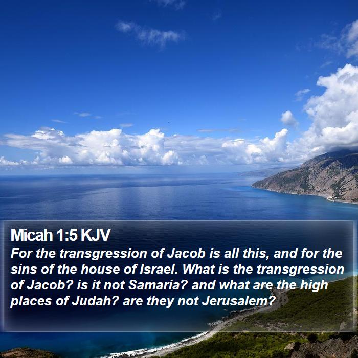 Micah 1:5 KJV Bible Study